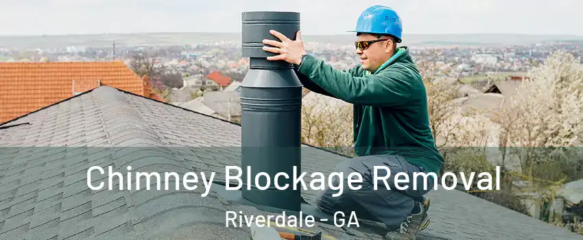  Chimney Blockage Removal Riverdale - GA
