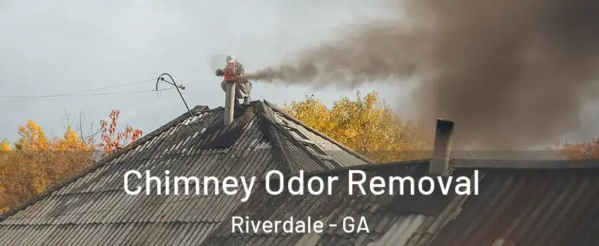  Chimney Odor Removal Riverdale - GA