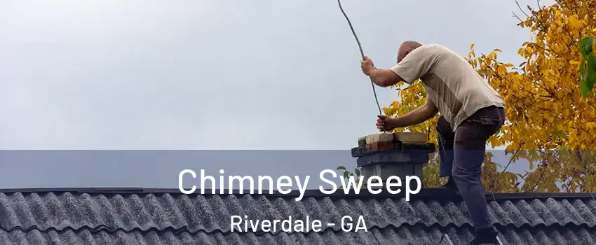  Chimney Sweep Riverdale - GA