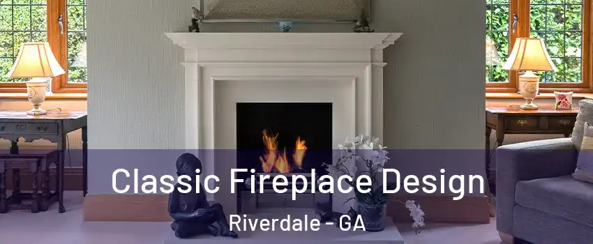 Classic Fireplace Design Riverdale - GA