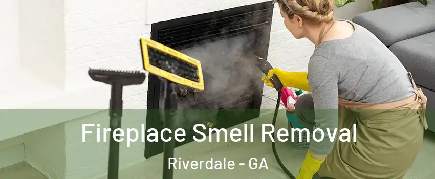  Fireplace Smell Removal Riverdale - GA