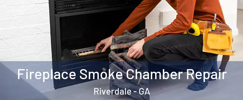  Fireplace Smoke Chamber Repair Riverdale - GA