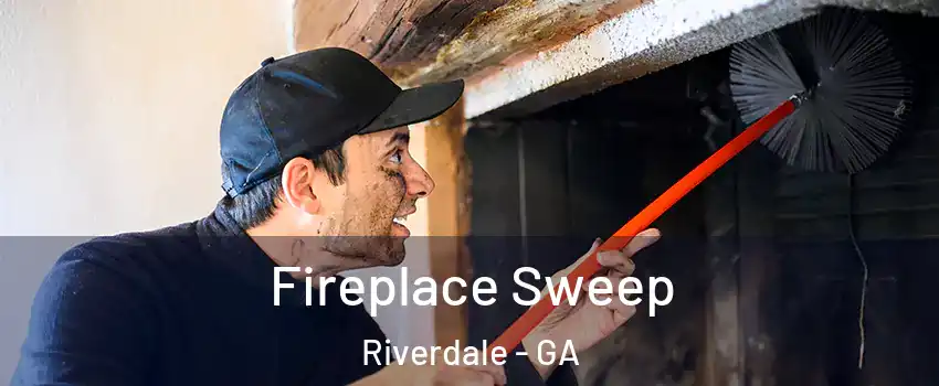  Fireplace Sweep Riverdale - GA