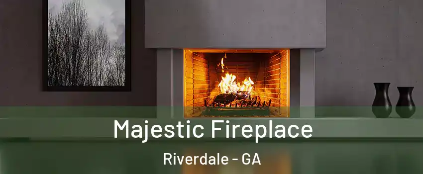  Majestic Fireplace Riverdale - GA