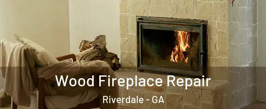  Wood Fireplace Repair Riverdale - GA